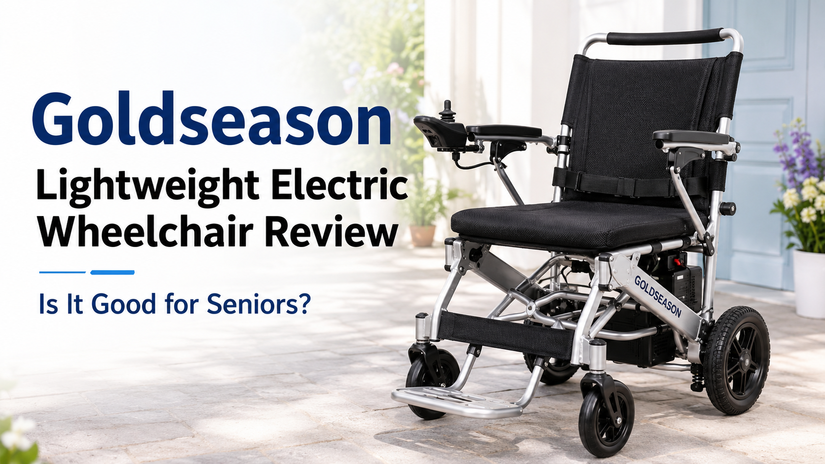 Goldseason Lightweight Electric Wheelchair Review: Is It Good for Seniors?