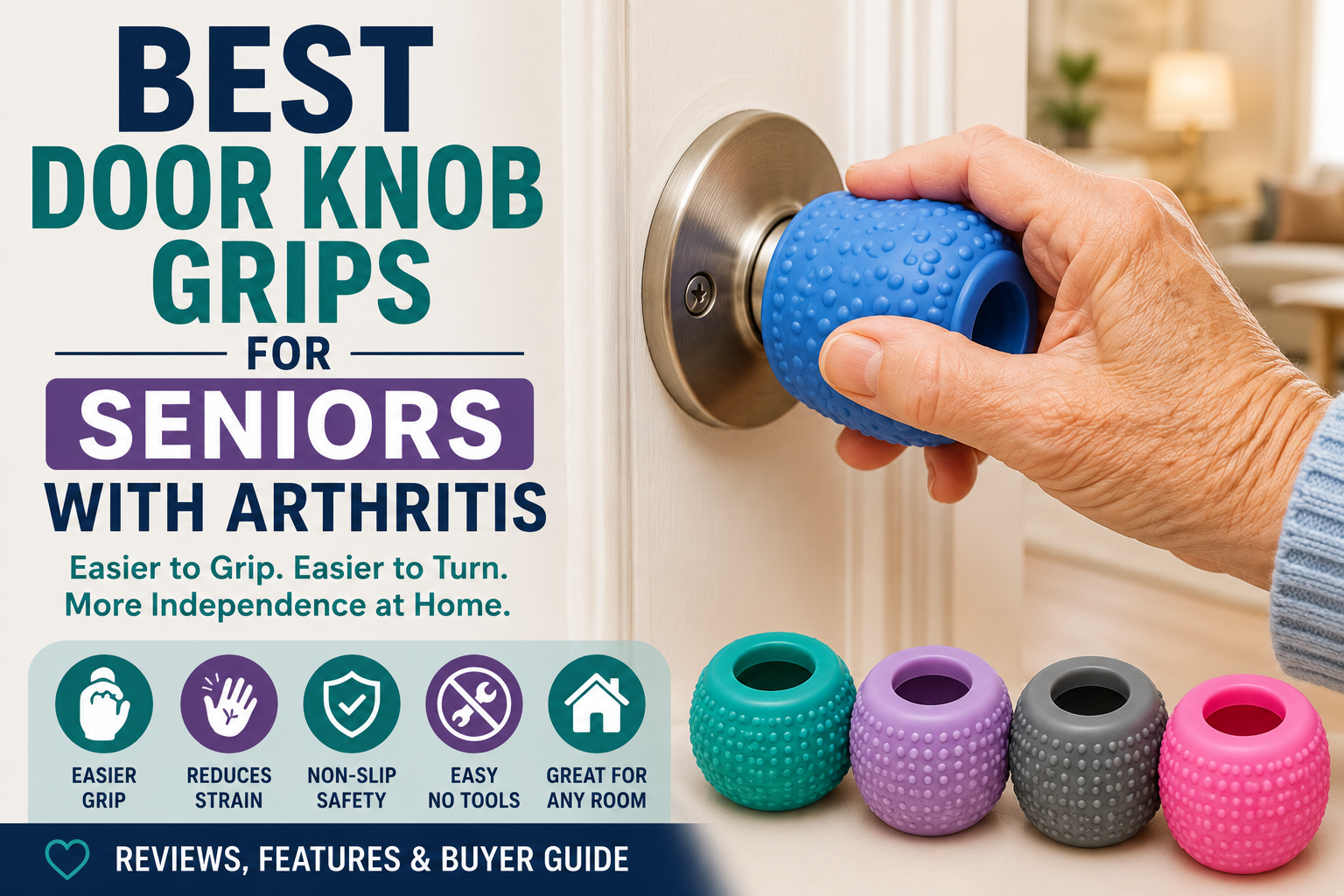 Best Door Knob Grips for Seniors with Arthritis